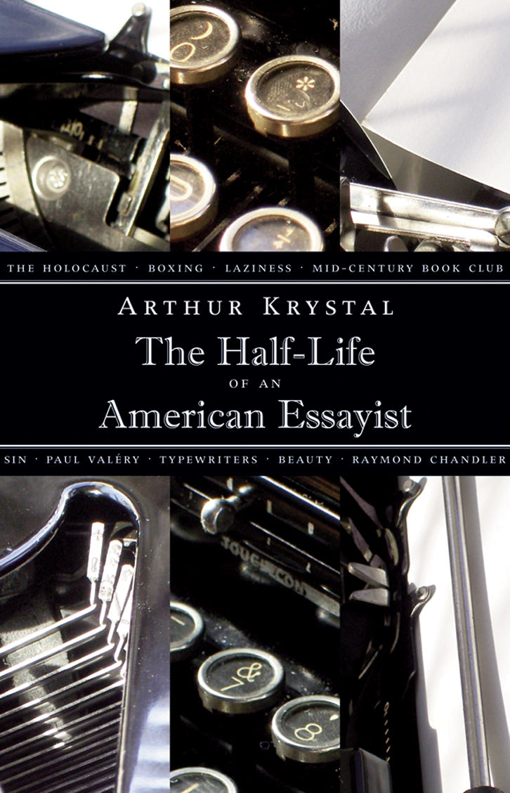 The Half-Life of an American Essayist - SAVE 50%!