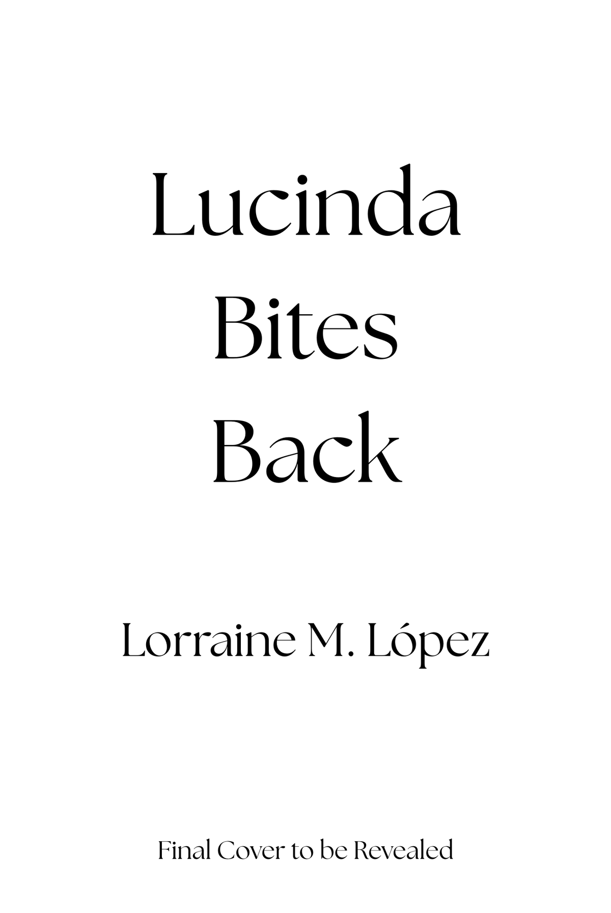 Lucinda Bites Back- Available May 2027