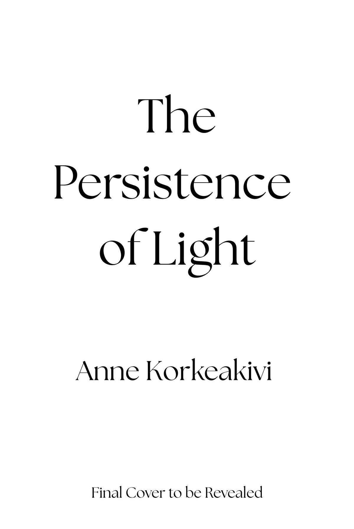 The Persistence of Light- Available May 2027