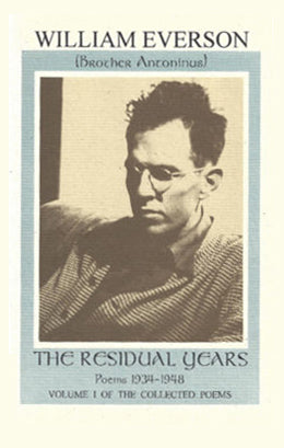 The Residual Years: Poems 1934-1948