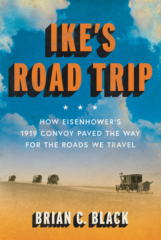 Ike's Road Trip, Brian C. Black