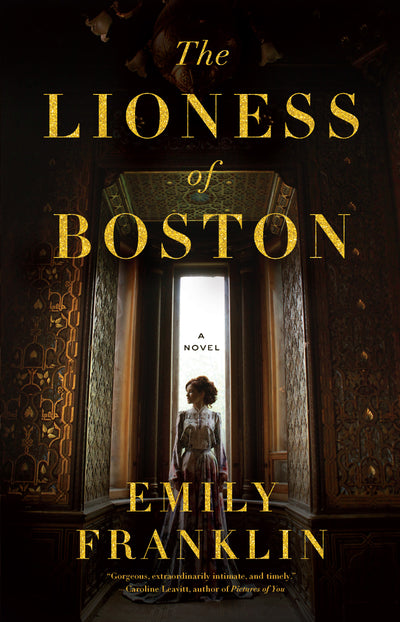 The Lioness of Boston, Emily Franklin