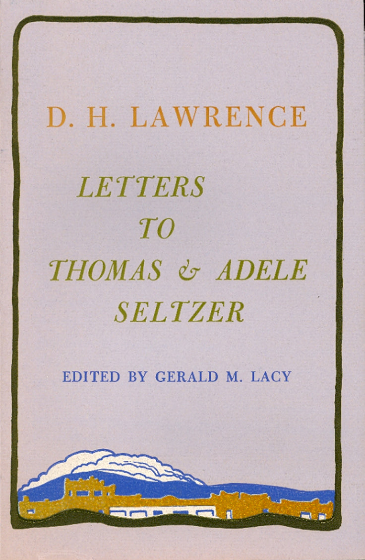 Letters to Thomas & Adele Seltzer - SAVE 50%!