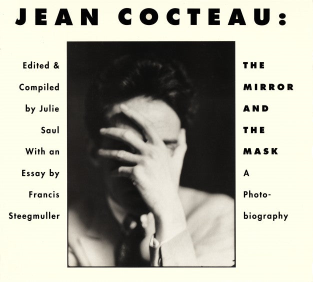 Jean Cocteau: The Mirror and the Mask- SAVE 50%!