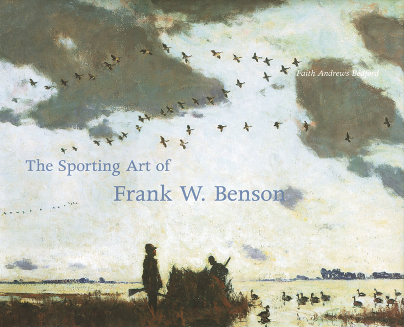 Sporting Art of Frank W. Benson