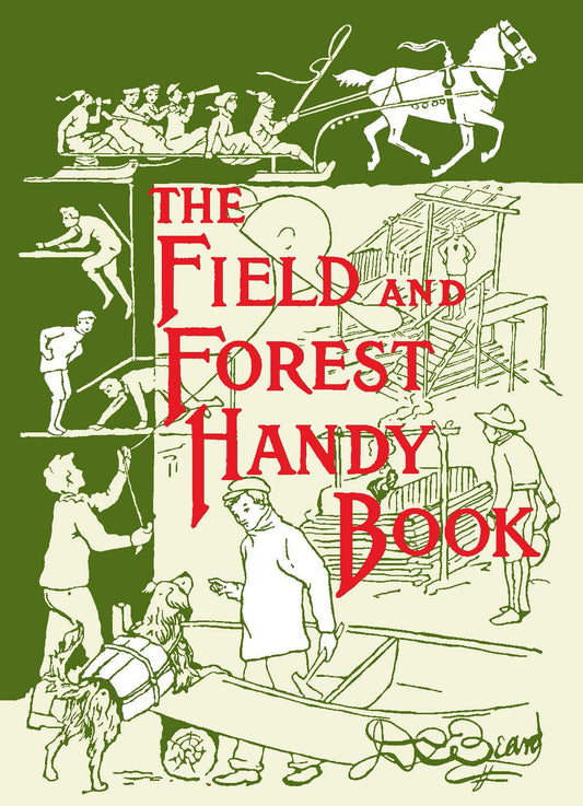 The Field and Forest Handy Book