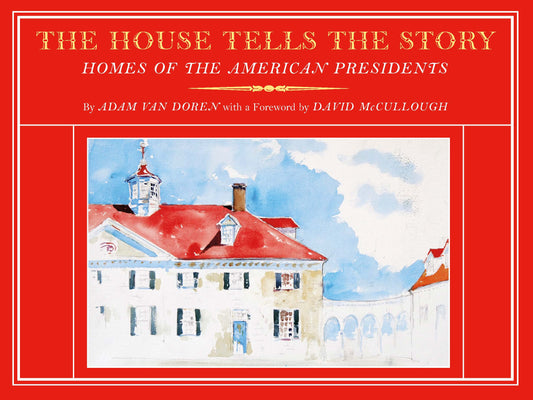 The House Tells the Story - SAVE 50%!