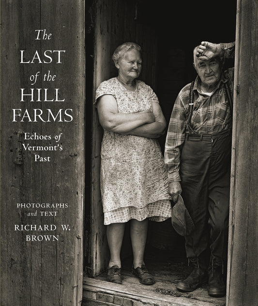The Last of the Hill Farms - SAVE 40%!