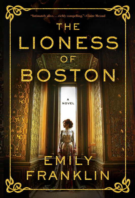 The Lioness of Boston—now in paperback!