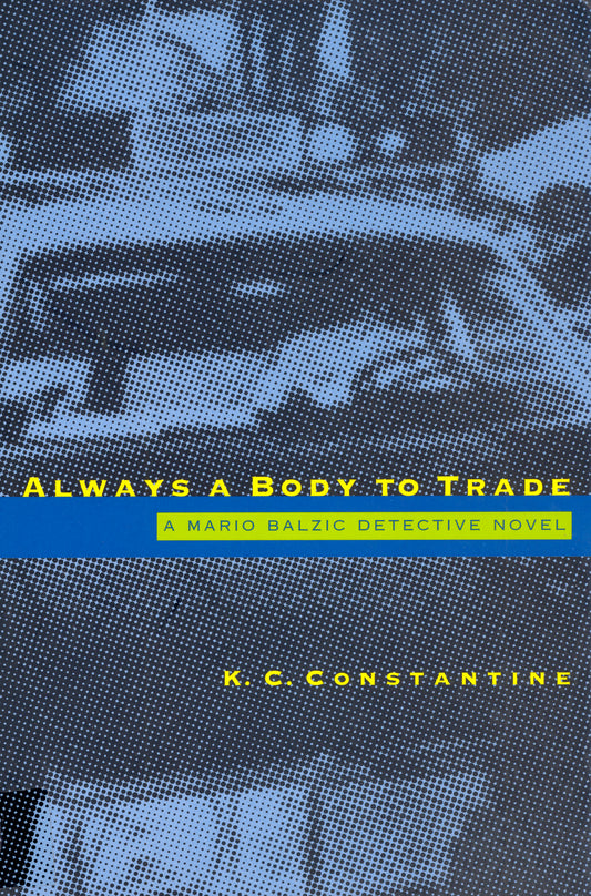 Always a Body to Trade - SAVE 55%!
