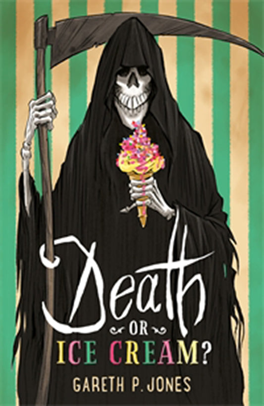 Death or Ice Cream? - SAVE 50%!