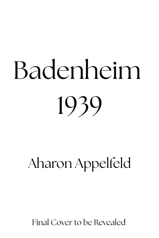 Badenheim 1939- Available September 2026