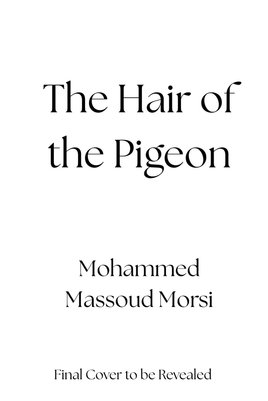 The Hair of the Pigeon- Available June 2026