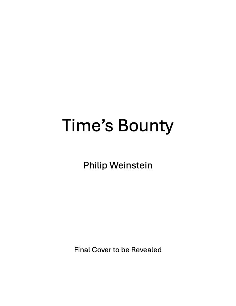 Time's Bounty- Available November 2025