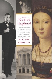The Boston Raphael by Belinda Rathbone